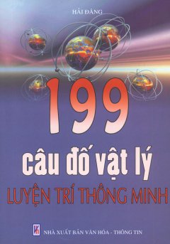 199 Câu Đố Vật Lý Luyện Trí Thông Minh