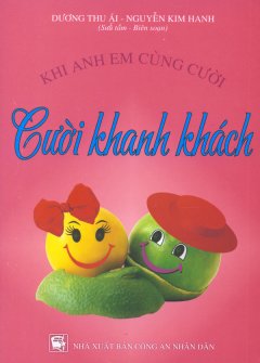 Khi Anh Em Cùng Cười – Cười Khanh Khách