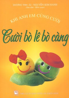 Khi Anh Em Cùng Cười – Cười Bò Lê Bò Càng