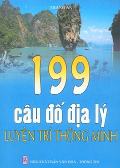 199 Câu Đố Địa Lý Luyện Trí Thông Minh