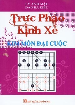 Trực Pháo Kình Xe Kim Môn Đại Cuộc