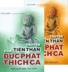 Truyện Tiền Thân Của Đức Phật Thích Ca (Trọn Bộ 2 Tập)