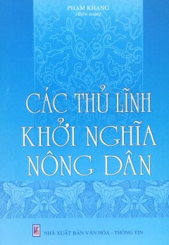 Các Thủ Lĩnh Khởi Nghĩa Nông Dân