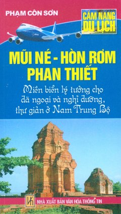 Cẩm Nang Du Lịch – Mũi Né – Hòn Rơm – Phan Thiết