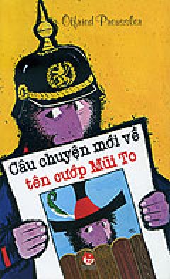 Câu Chuyện Mới Về Tên Cướp Mũi To