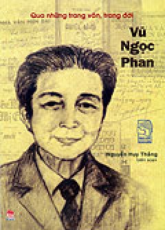 Qua Những Trang Văn, Trang Đời – Vũ Ngọc Phan