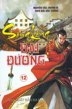 Song Long Đại Đường – Tập 12