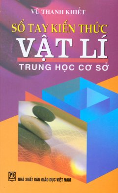 Sổ Tay Kiến Thức Vật Lí – Trung Học Cơ Sở