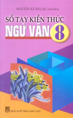 Sổ Tay Kiến Thức Ngữ Văn 8