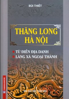 Thăng Long – Hà Nội – Từ Điển Địa Danh, Làng Xã Ngoại Thành