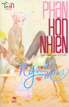 Teen Văn Học – Người Mưa