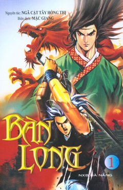 Bàn Long – Tập 1