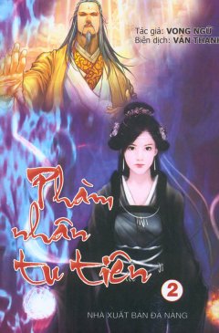 Phàm Nhân Tu Tiên – Tập 2