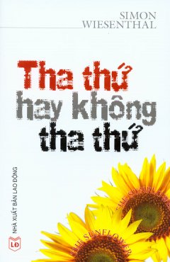 Tha Thứ Hay Không Tha Thứ