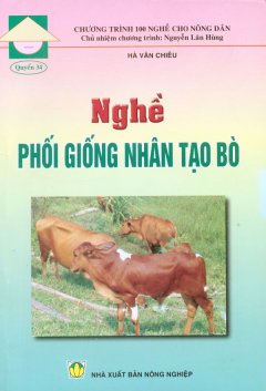 Nghề Phối Giống Nhân Tạo Bò