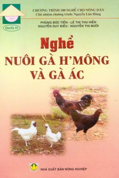 Nghề Nuôi Gà H’ Mông Và Gà Ác