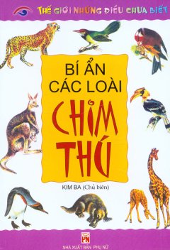 Bí Ẩn Các Loài Chim Thú