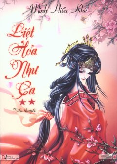 Liệt Hỏa Như Ca – Tập 2