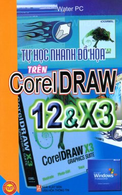 Tự Học Nhanh Đồ Họa Trên Corel Draw 12 & X3