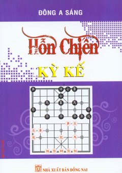 Hỗn Chiến Kỳ Kế – Tái bản 10/10/2010