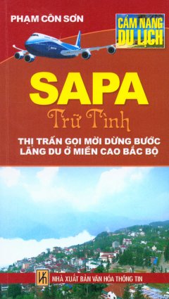 SaPa Trữ Tình – Thị Trấn Gọi Mời Dừng Bước Lãng Du Ở Miền Cao Bắc Bộ