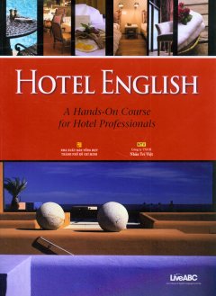Hotel English – A Hands-On Course For Hotel Professionals (Book + 1MP3)