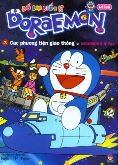 Doraemon – Đố Em Biết !? – Tập 3 Các Phương Tiện Giao Thông – Norimono Ippai