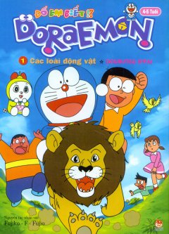 Doraemon – Đố Em Biết !? – Tập 1 Các Loài Động Vật – Doubutsu Ippai