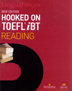 LinguaForum Hooked On Toefl IBT – Reading – Gồm Course Book, Answer Key và 1 CD – Rom