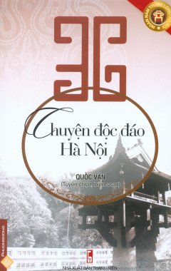 36 Chuyện Độc Đáo Hà Nội