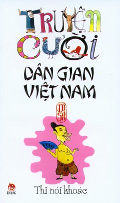 Truyện Cười Dân Gian Việt Nam – Trọn Bộ 10 Cuốn
