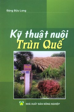 Kỹ Thuật Nuôi Trùn Quế