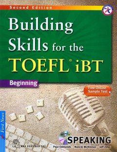 Building Skills For The Toefl IBT Beginning – Speaking (Kèm 1 MP3 CD)