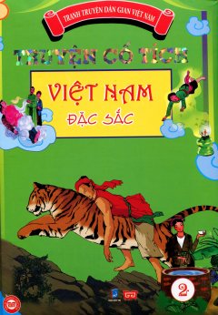 Tranh Truyện Dân Gian Việt Nam – Truyện Cổ Tích Việt Nam Đặc Sắc – Tập 2