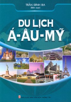 Du Lịch Á – Âu – Mỹ