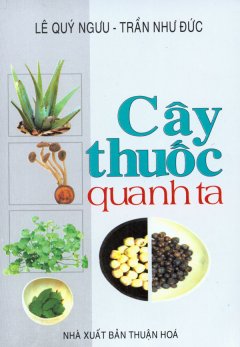 Cây Thuốc Quanh Ta