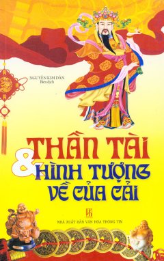 Thần Tài Và Hình Tượng Về Của Cải