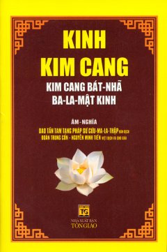 Kinh Kim Cang – Kim Cang Bát Nhã Ba – La – Mật Kinh