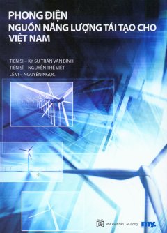 Phong Điện Nguồn Năng Lượng Tái Tạo Cho Việt Nam