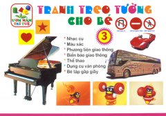 Ươm Mầm Trí Tuệ – Tranh Treo Tường Cho Bé – Tập 3