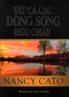 Tất Cả Các Dòng Sông Đều Chảy – Tái bản 01/11/2011