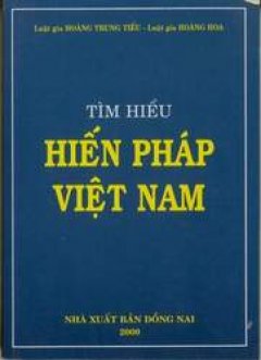 Tìm Hiểu Hiến Pháp Việt Nam