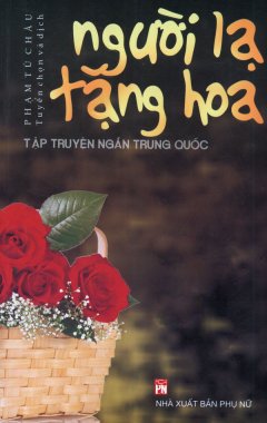 Người Lạ Tặng Hoa