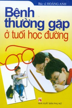 Bệnh Thường Gặp Ở Tuổi Học Đường