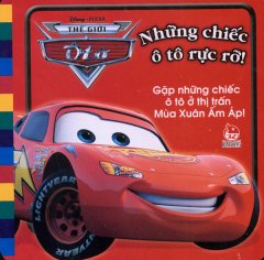 Thế Giới Ô Tô – Những Chiếc Ô Tô Rực Rỡ! (Disney)