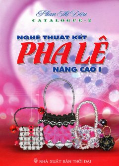 Nghệ Thuật Kết Pha Lê Nâng Cao 1