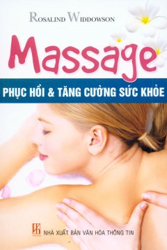 Massage Phục Hồi Và Tăng Cường Sức Khỏe