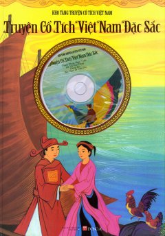 Kho Tàng Truyện Cổ Tích Việt Nam – Truyện Cổ Tích Việt Nam Đặc Sắc (Kèm Đĩa CD)