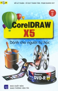 Coreldraw X5 – Dành Cho Người Tự Học