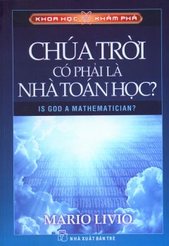 Khám Phá Khoa Học – Chúa Trời Có Phải Là Nhà Toán Học?